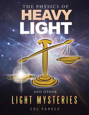 预订the physics of heavy light: and other light myst