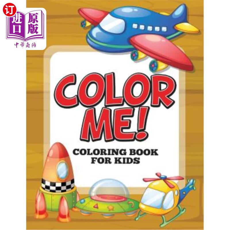 海外直订color me! coloring book for kids 颜色我!儿童涂色书