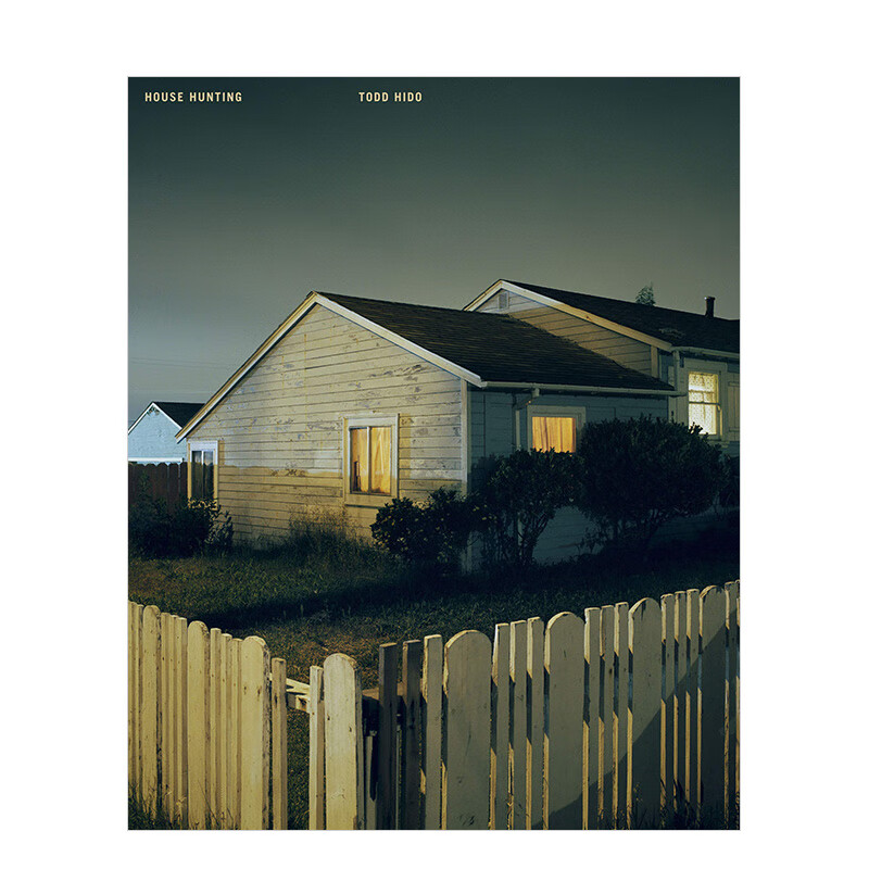 【现货】【todd hido】house hunting,【托德·希多】寻屋之人英文