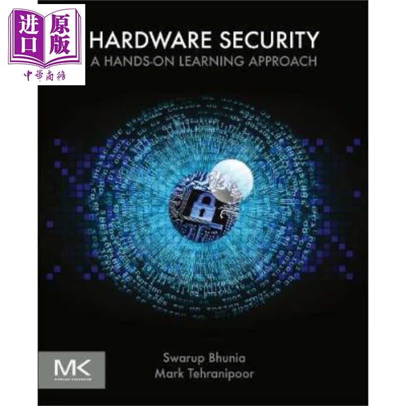 硬件安全 实践学习方法 第1版 英文原版 Hardware Security Bhunia