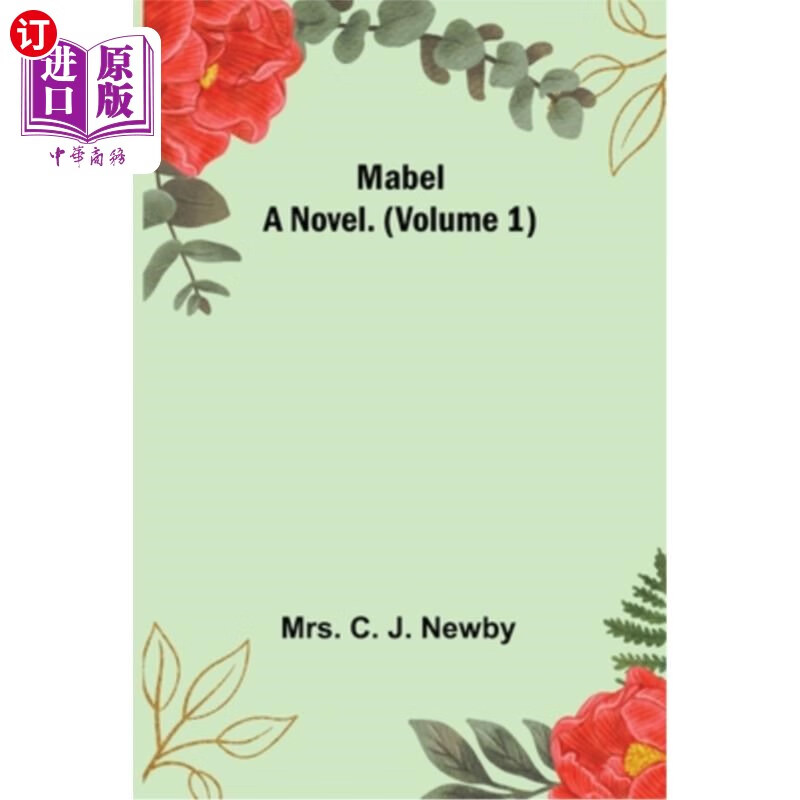 海外直订mabel: a novel. (volume 1) 梅布尔:一部小说.(卷1)