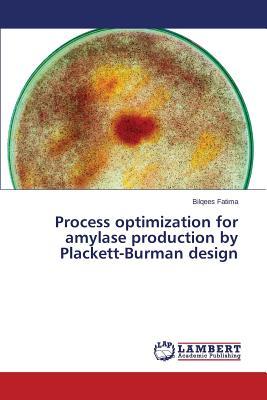 预订Process Optimization for Amylase Production by P