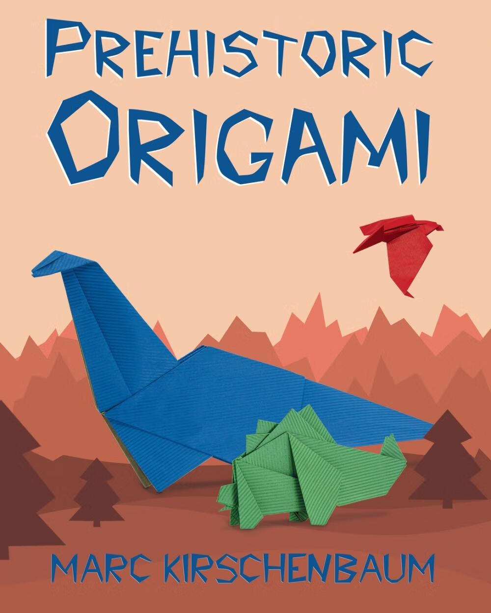 【预售 按需印刷】prehistoric origami