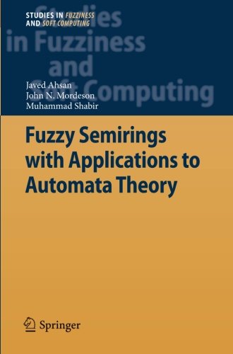 预订 Fuzzy Semirings with Applications to Automata Theory