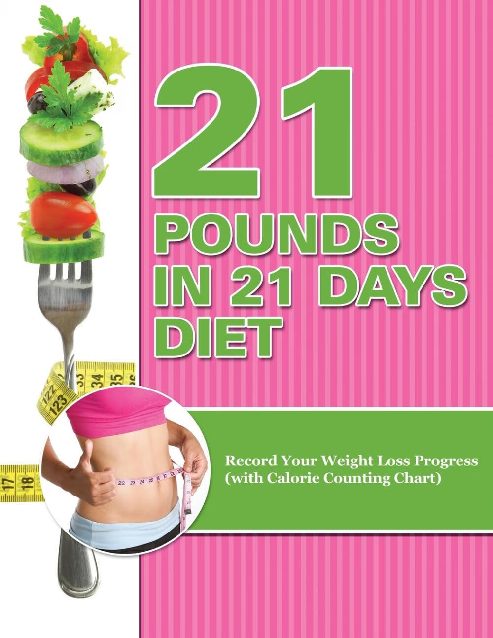 【预售 按需印刷】21 pounds in 21 days diet