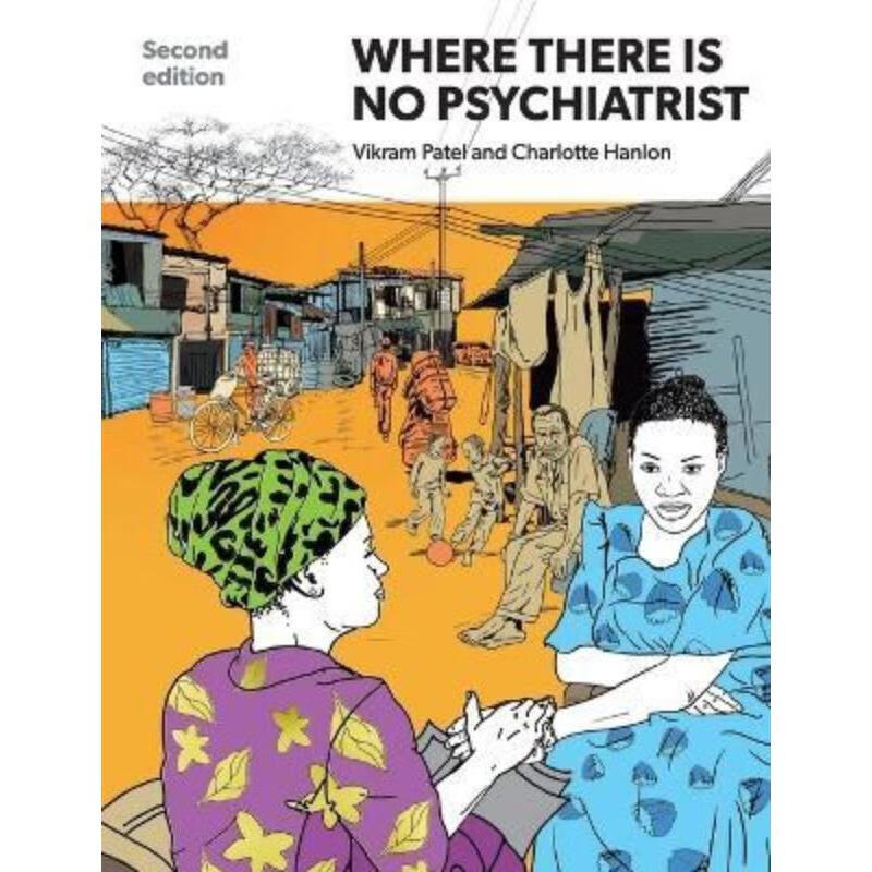 预订where there is no psychiatrist:a mental health care manual