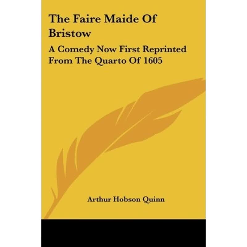 预订The Faire Maide Of Bristow