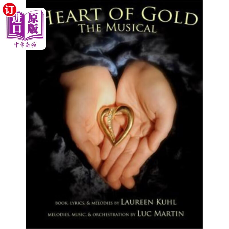 海外直订heart of gold, the musical 《黄金之心》音乐剧