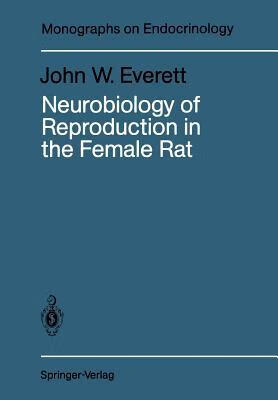 预订Neurobiology of Reproduction in the Female Rat: