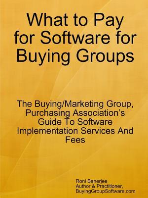 预订What to Pay for Software for Buying Groups