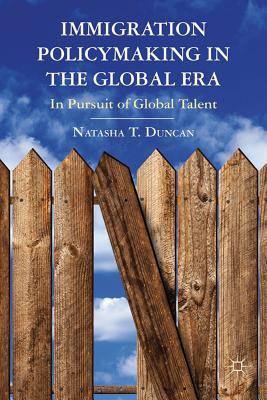 预订immigration policymaking in the global era: in pursuit of