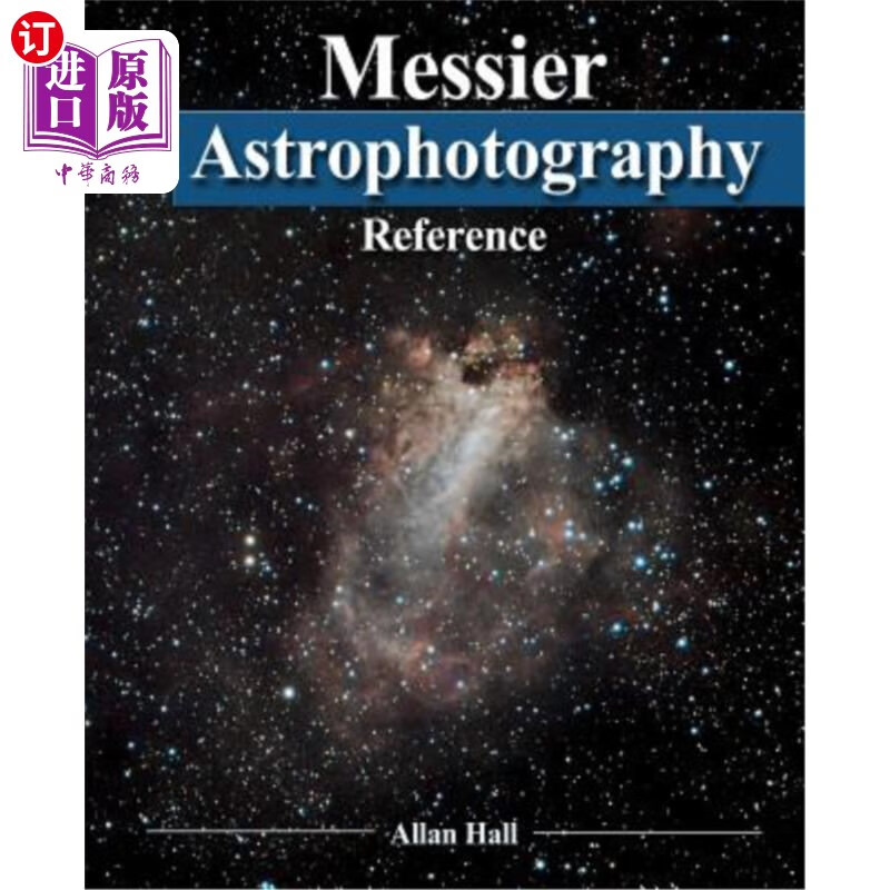 海外直订messier astrophotography reference 梅西耶天体摄影参考