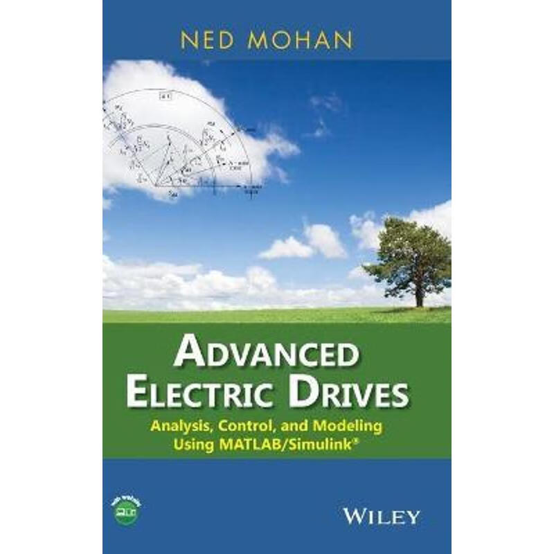 预订advanced electric drives:analysis, control, and modeling