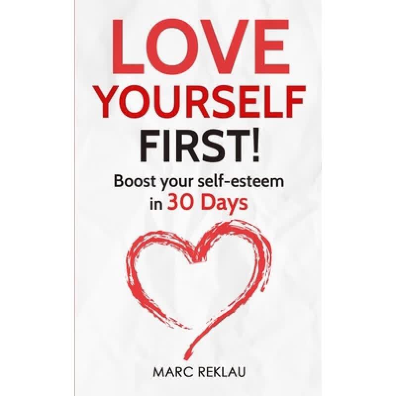 预订 Love Yourself First!: Boost your self-esteem...
