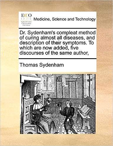 sydenhams compleat method of curing almost all diseases, and