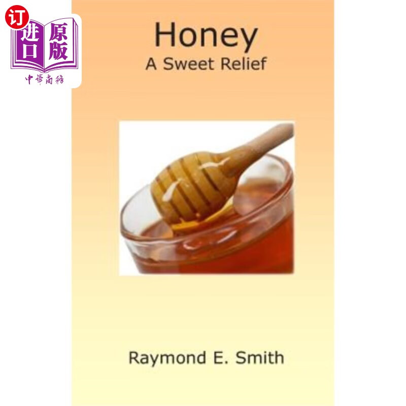 【中商海外直订】honey, a sweet relief