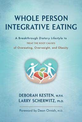 预订whole person integrative eating: a breakthrough dietary life