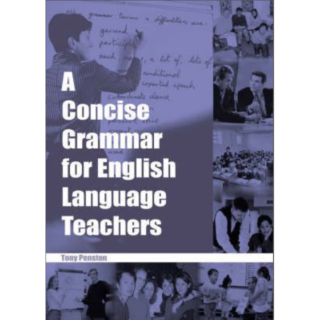 A Concise Grammar for English Language Teachers