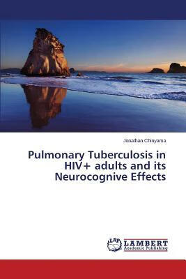 预订Pulmonary Tuberculosis in HIV+ Adults and Its Ne