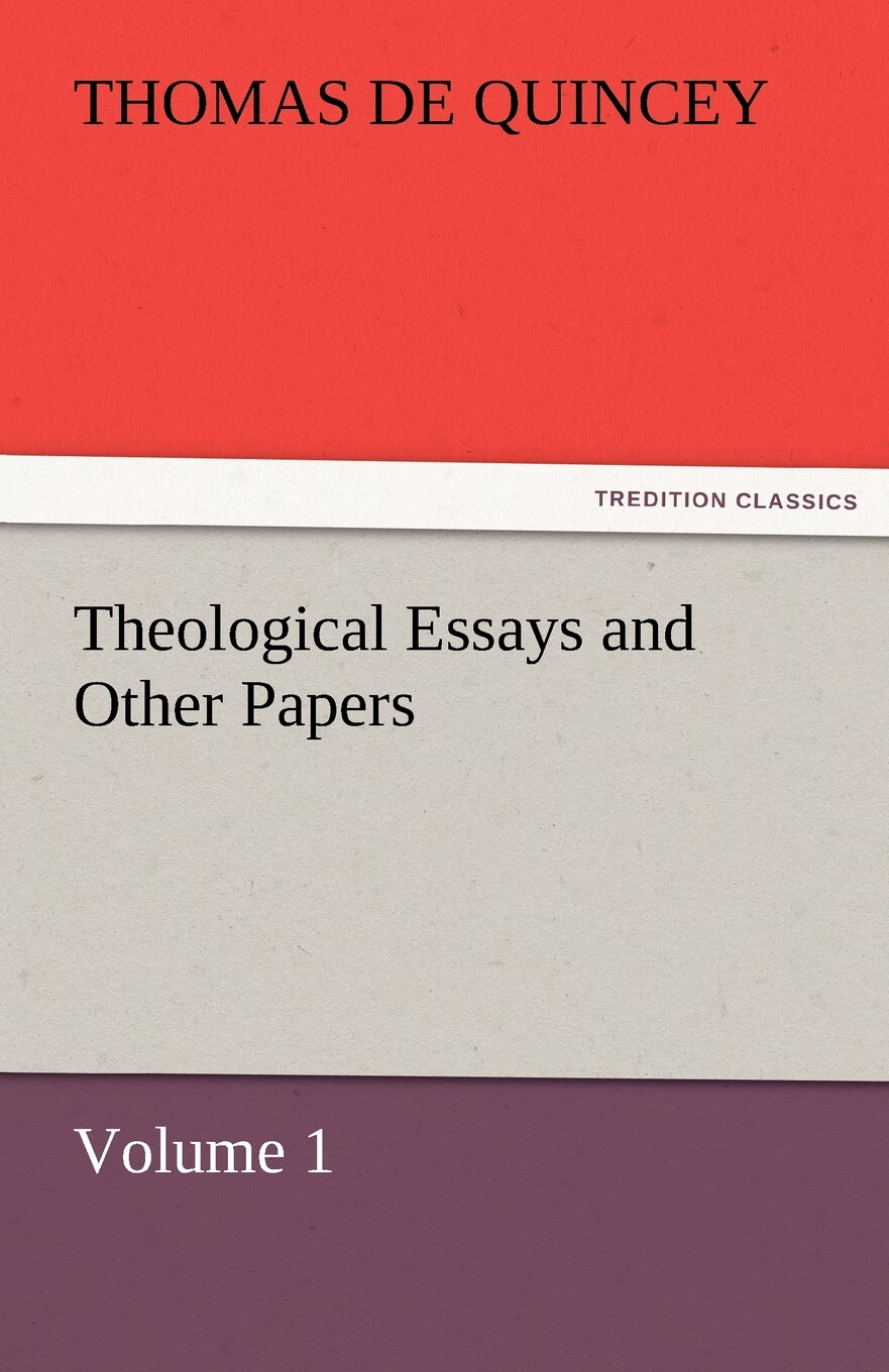 【预售 按需印刷】theological essays and other papers - volume 1