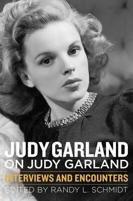 预订judy garland on judy garland: interviews and encounters