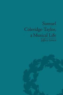 预订 Samuel Coleridge-Taylor, a Musical Life