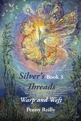 预订 silvers threads, book 3: warp and weft