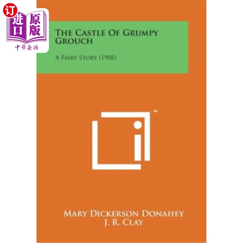 【中商海外直订】the castle of grumpy grouch: a fairy st.