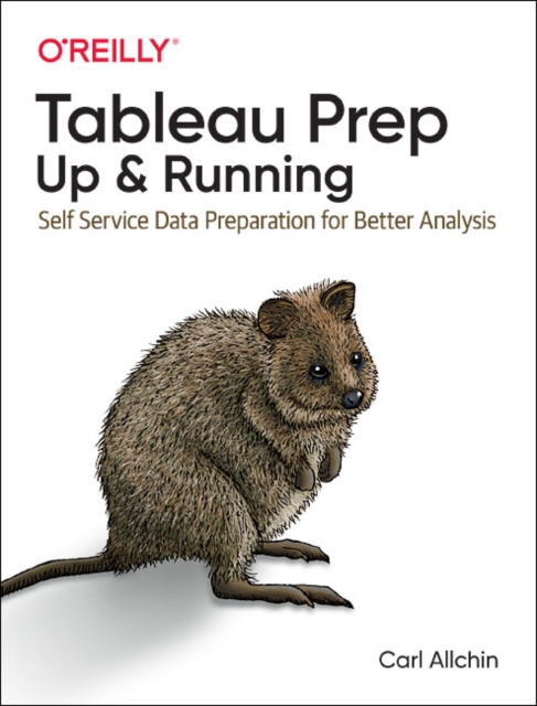【预订】tableau prep: up & running: self-service
