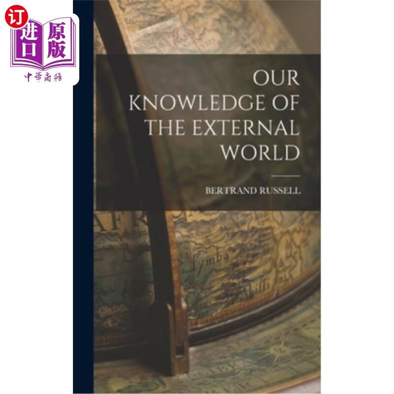 海外直订Our Knowledge of the External World 我们对外部世界的认识