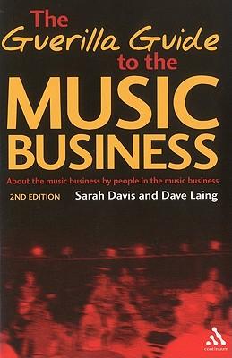预订 guerilla guide to the music business: 2nd edition