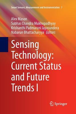 预订Sensing Technology: Current Status and Future Tr
