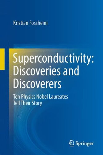 预订 superconductivity: discoveries and discoverers
