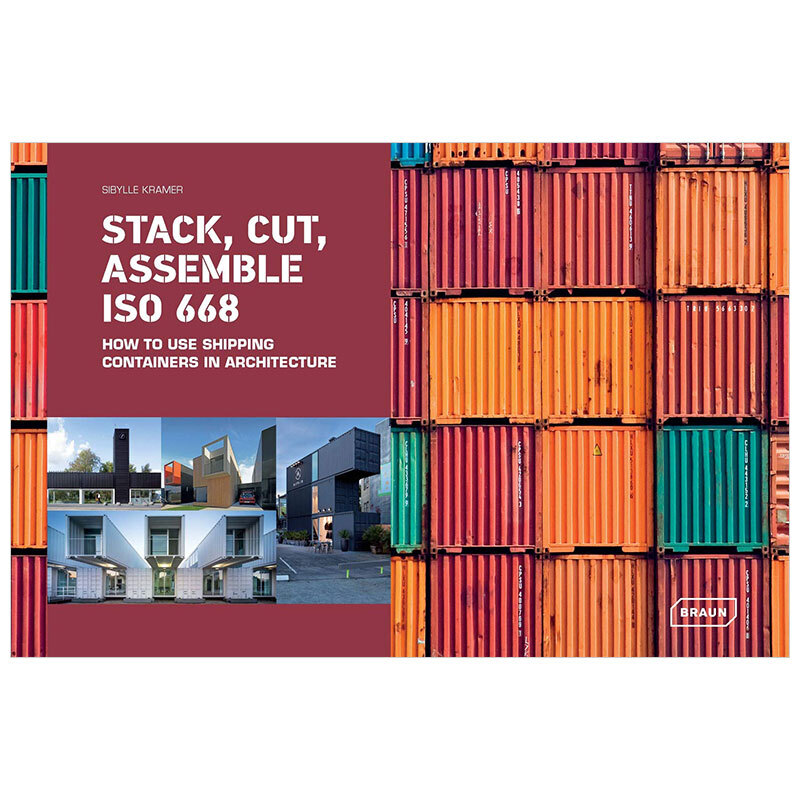 【预售】Stack,Cut,Assemble ISO668堆切组装ISO668:如何把集装箱应用到建筑