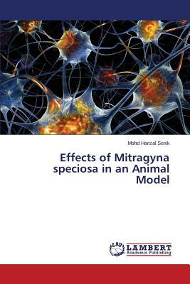 预订Effects of Mitragyna Speciosa in an Animal Model