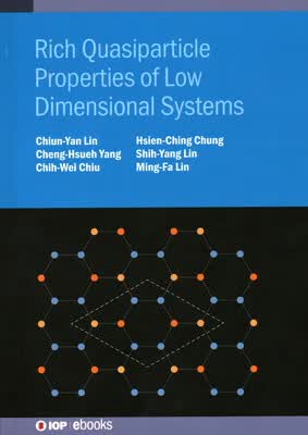 预订 Rich Quasiparticle Properties of Low Dimensional Systems