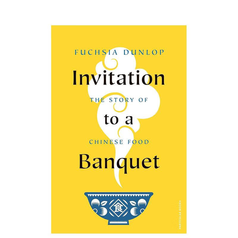 【预售】宴会邀请函:中餐的故事 invitation to a banquet: the story