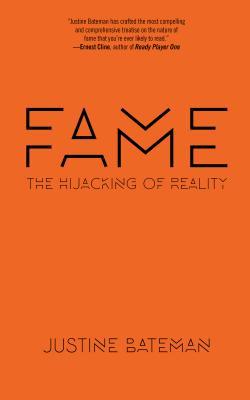 预订fame: the hijacking of reality