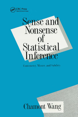 预订 sense and nonsense of statistical inference: controversy