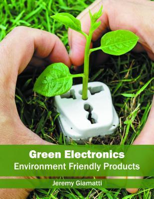 预订Green Electronics: Environment Friendly Products