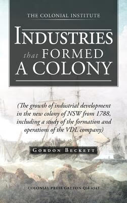 预订 industries that formed a colony: (the growth of industrial