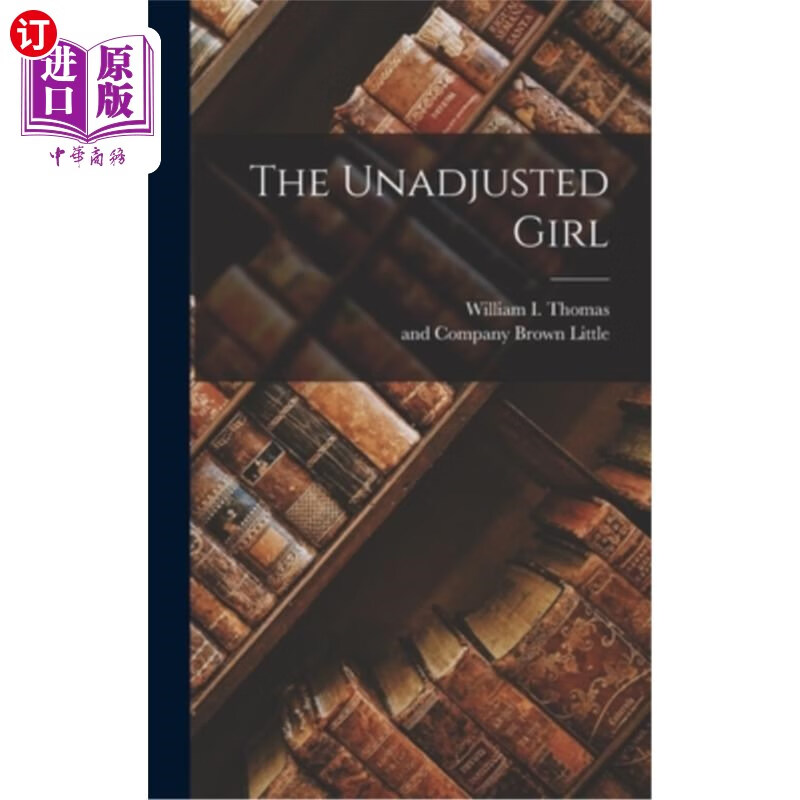 海外直订the unadjusted girl 不适应环境的女孩