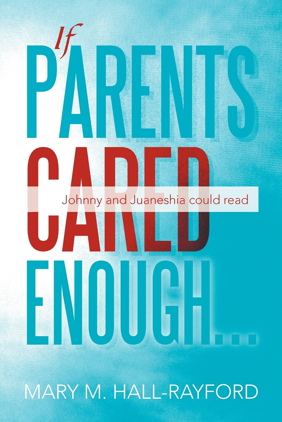 预售 按需印刷 if parents cared enough.