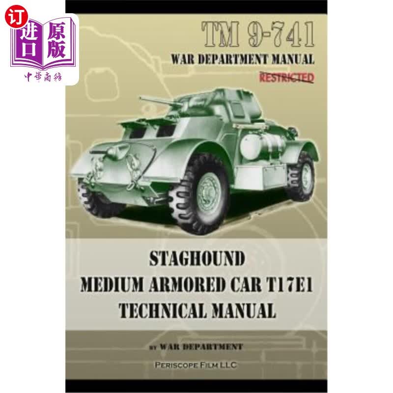 armored car t17e1 technical manual tm 9-741猎鹿犬中型装甲车t17e1