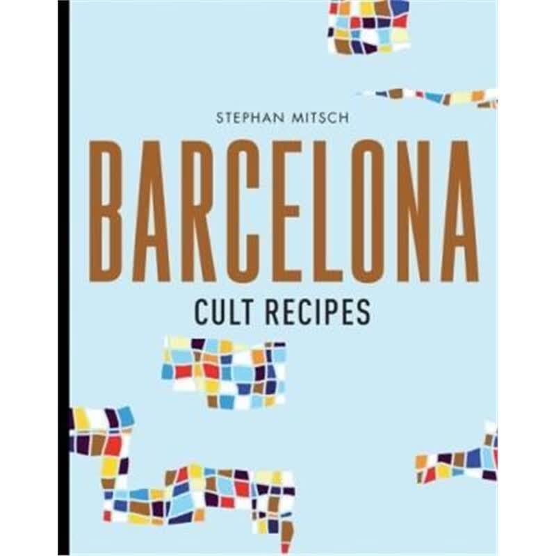 预订Barcelona Cult Recipes