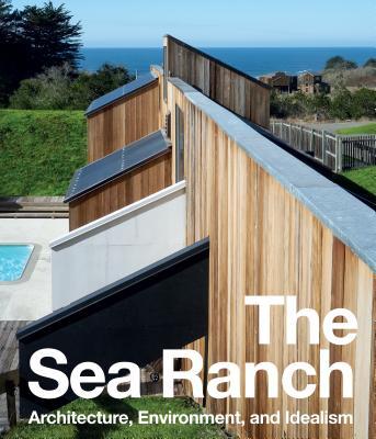 预订The Sea Ranch: Architecture, Environment, and Id