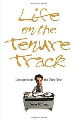 预订 life on the tenure track: lessons from the first year