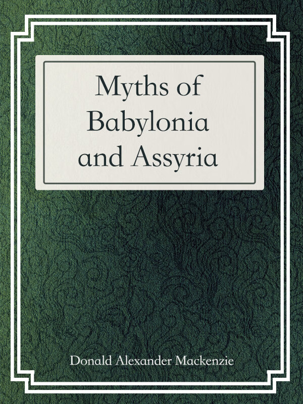 myths of babylonia and assyria