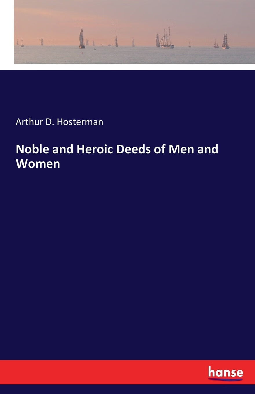 【预售 按需印刷】noble and heroic deeds of men and women