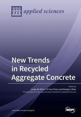 预订New Trends in Recycled Aggregate Concrete
